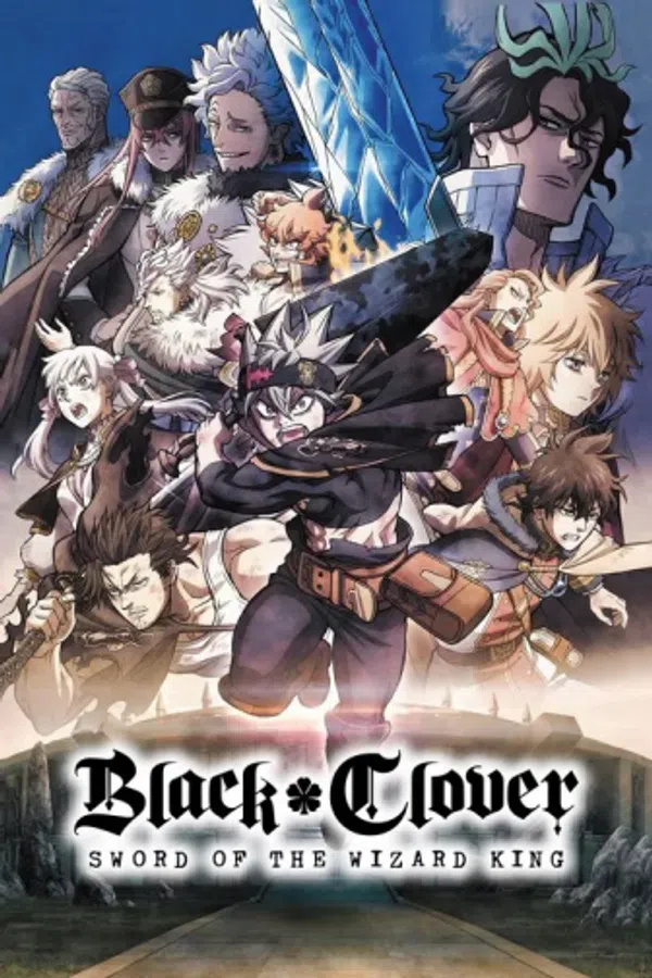 Poster phim Black Clover: Thanh Kiếm Của Ma Pháp Vương trên KhoPhim