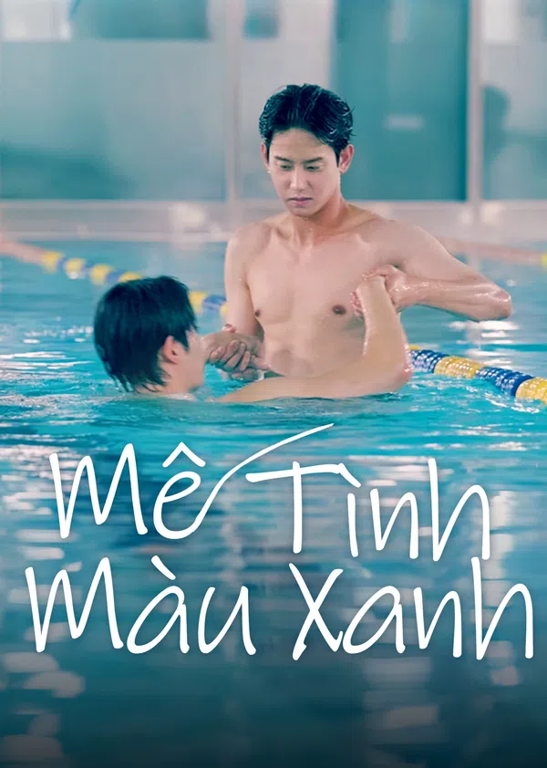 Mê Tình Màu Xanh
